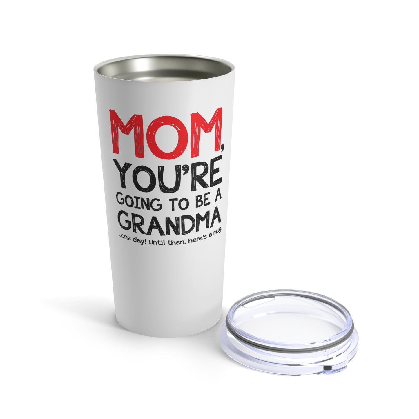 20oz Tumbler, Gifts For Mom, You're Going To Be A Grandma - Stainless Steel Travel Mug, Mother's Day Gift, Pregnancy Announcement, Baby