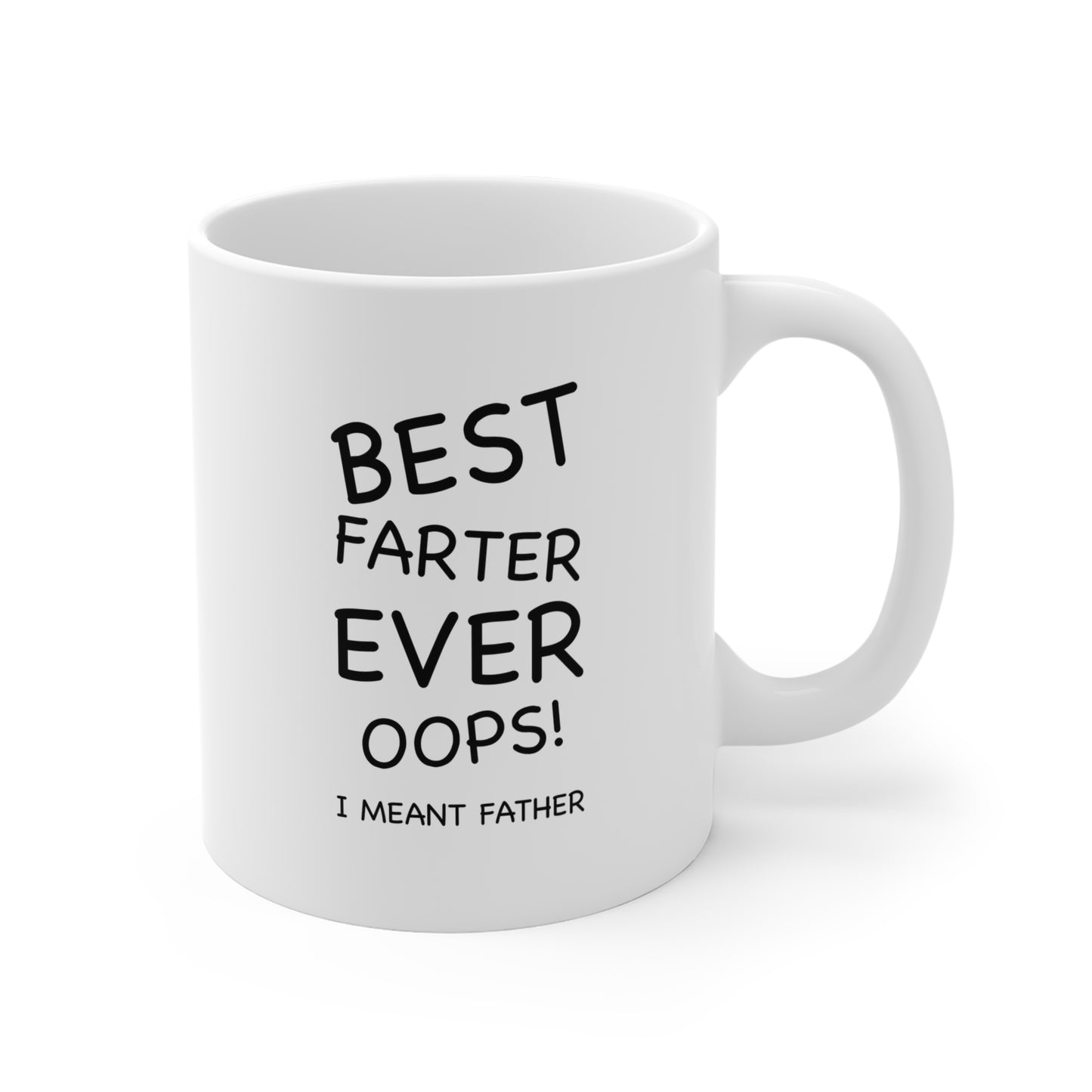 Best Farter Ever Oops Mug, Mug 11oz - Funny Coffee Cup, Dad Gift, Father's Day Mug, Gag Gift, White Elephant Gift